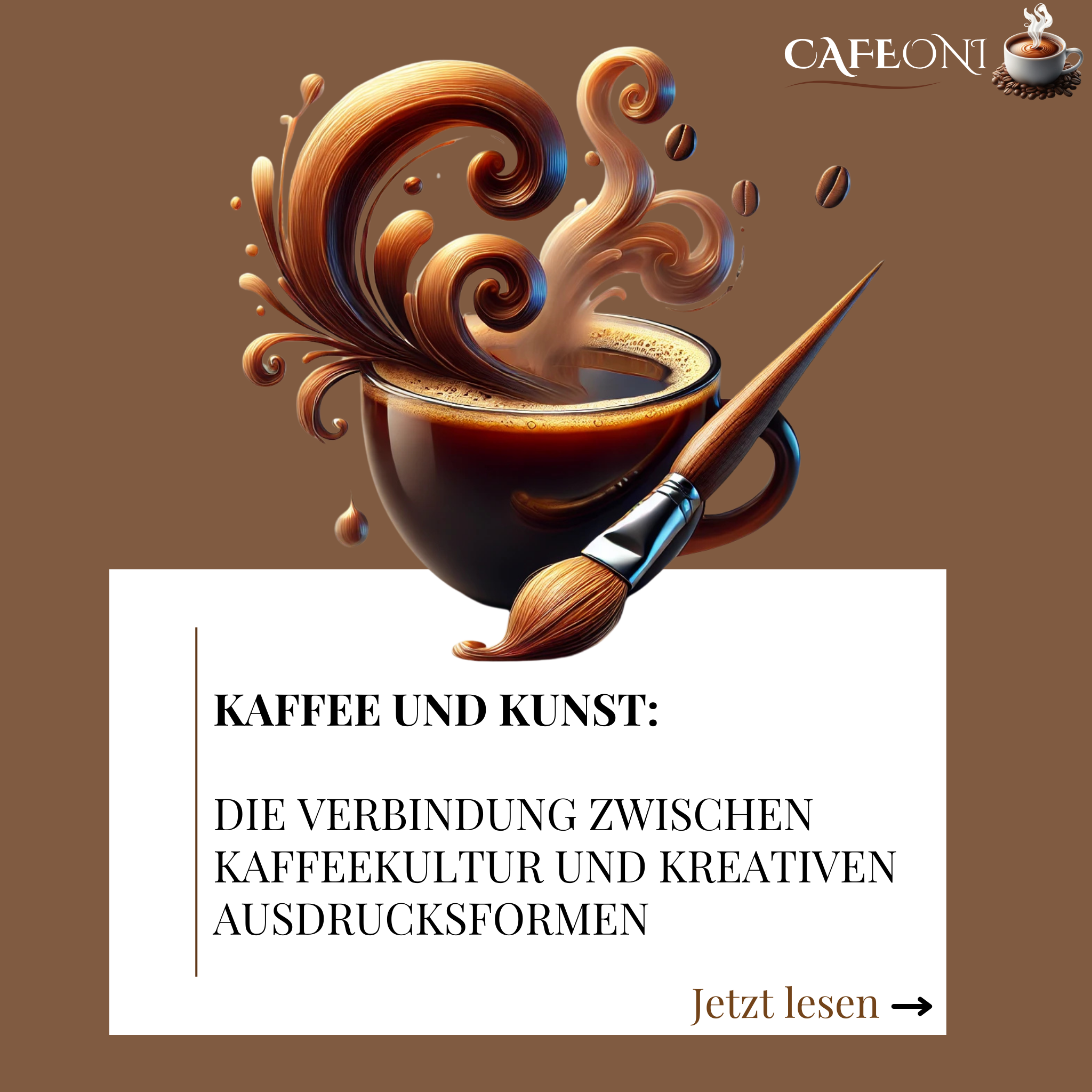 Kaffee und Kunst: Die Verbindung zwischen Kaffeekultur und kreativen Ausdrucksformen