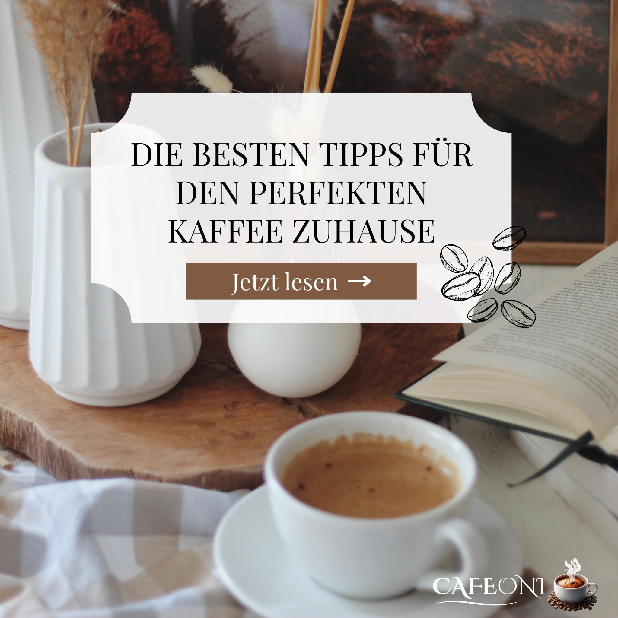 Die besten Tipps für den perfekten Kaffee zu Hause – So gelingt dir das ultimative Kaffeeerlebnis