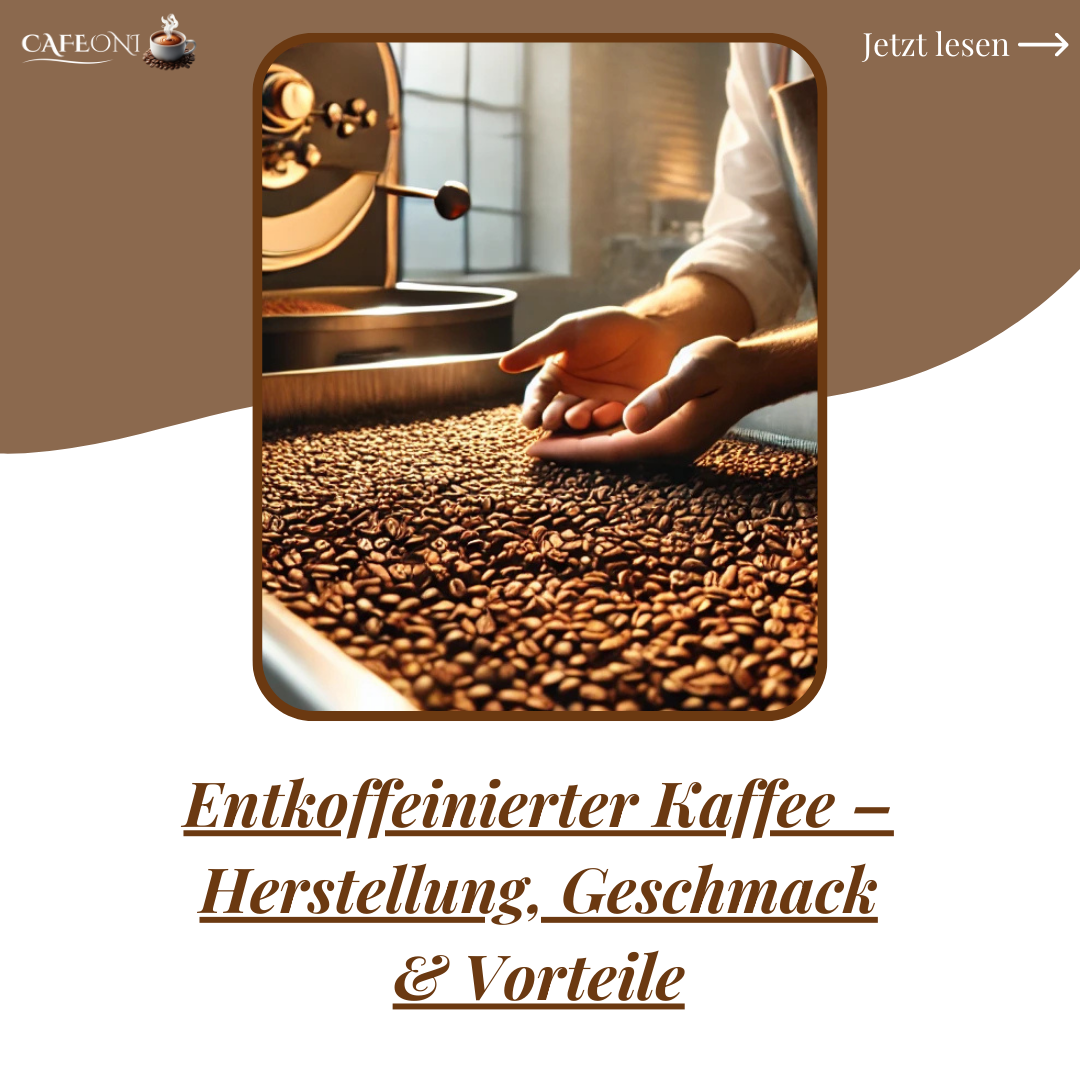 Entkoffeinierter Kaffee – Herstellung, Geschmack & Vorteile