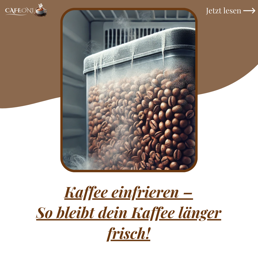 Kaffee einfrieren – So bleibt dein Kaffee länger frisch! | Cafeoni