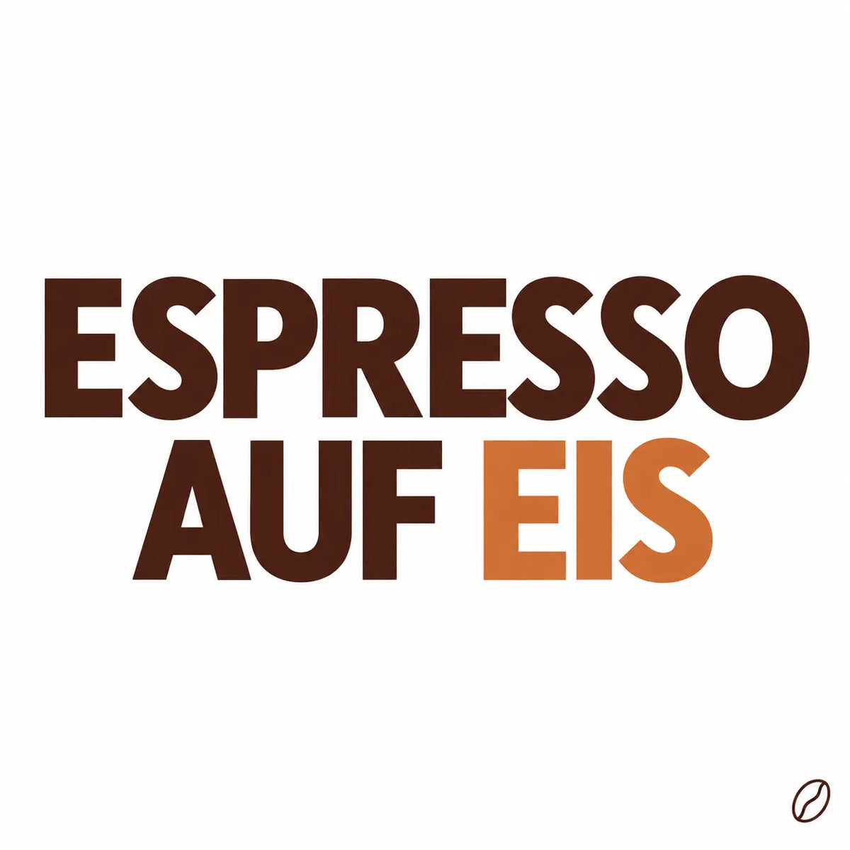 Minimalistisches Cafeoni-Blogbild mit der Überschrift „ESPRESSO AUF EIS“ in Dunkelbraun und Kupferorange auf hellem Hintergrund.