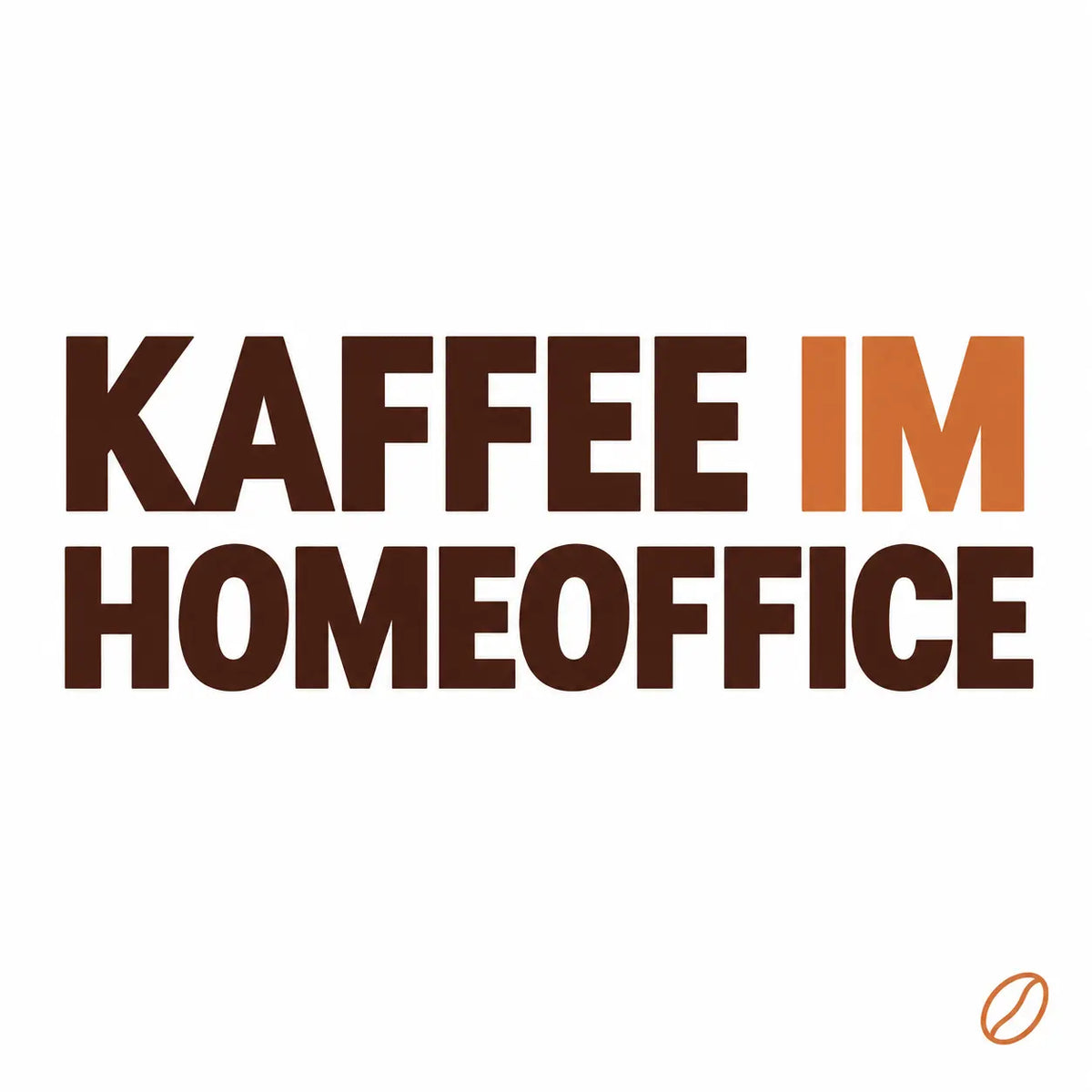 Minimalistisches Cafeoni-Blogbild mit der Überschrift „KAFFEE IM HOMEOFFICE“ in Dunkelbraun und Kupferorange auf hellem Hintergrund.