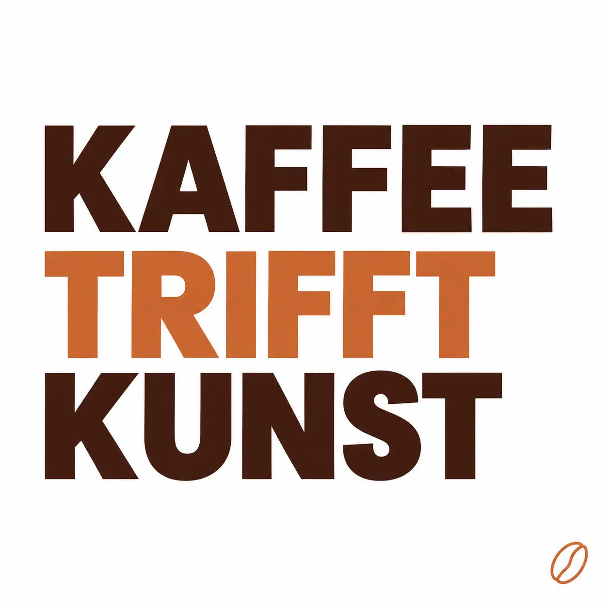 Minimalistisches Cafeoni-Blogbild mit der Überschrift „KAFFEE TRIFFT KUNST“ in Dunkelbraun und Kupferorange auf hellem Hintergrund.