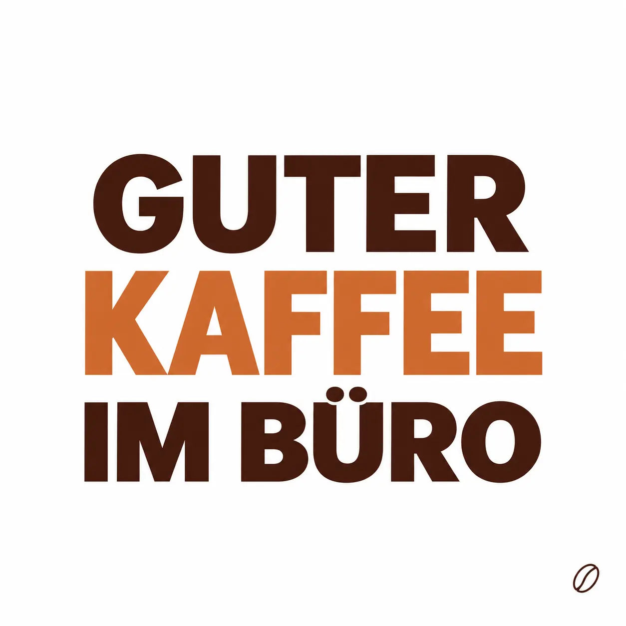 Minimalistisches Cafeoni-Blogbild mit der Überschrift „GUTER KAFFEE IM BÜRO“ und einer kleinen Kaffeebohne.