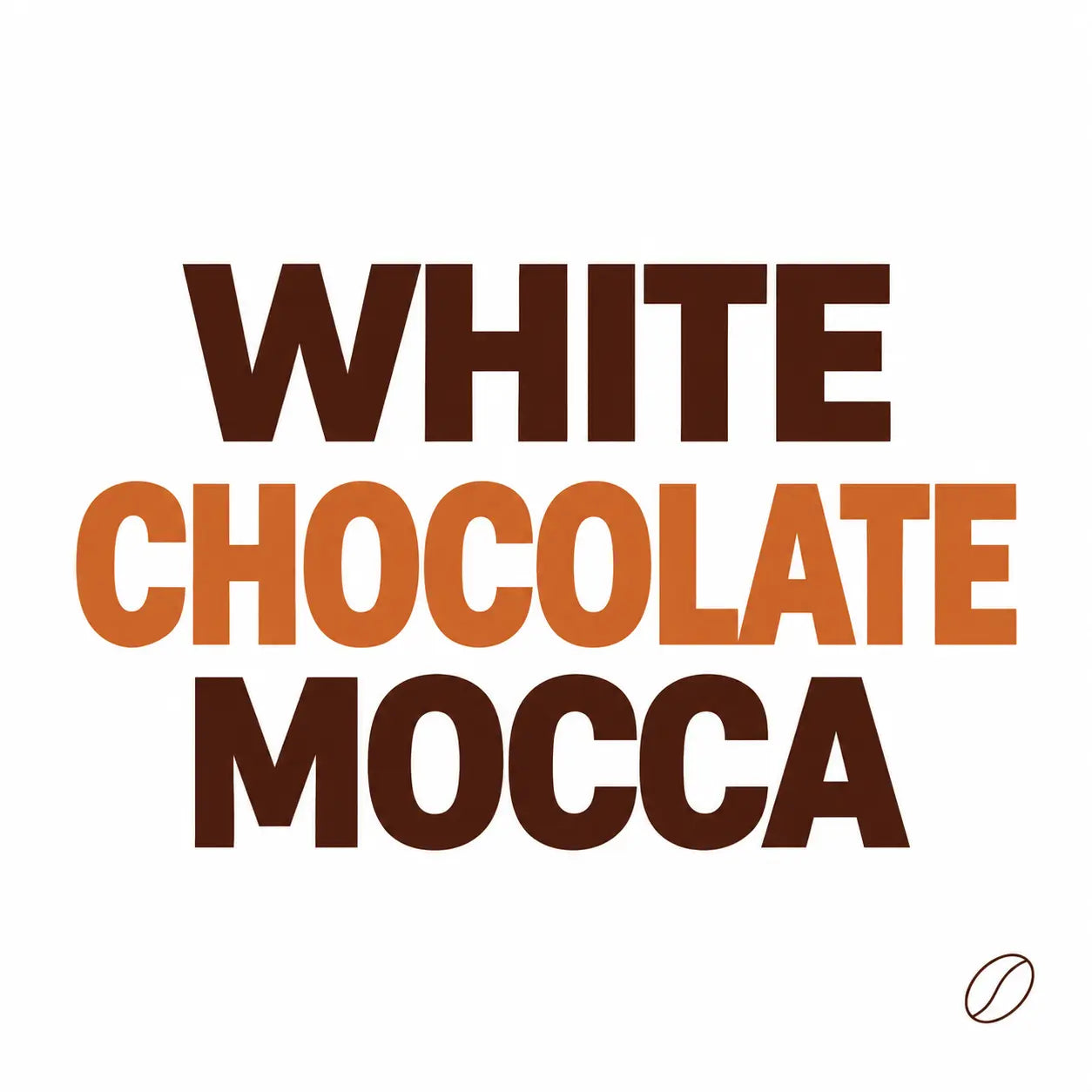 Minimalistisches Cafeoni-Blogbild mit der Überschrift „WHITE CHOCOLATE MOCCA“ in Dunkelbraun und Kupferorange auf hellem Hintergrund.