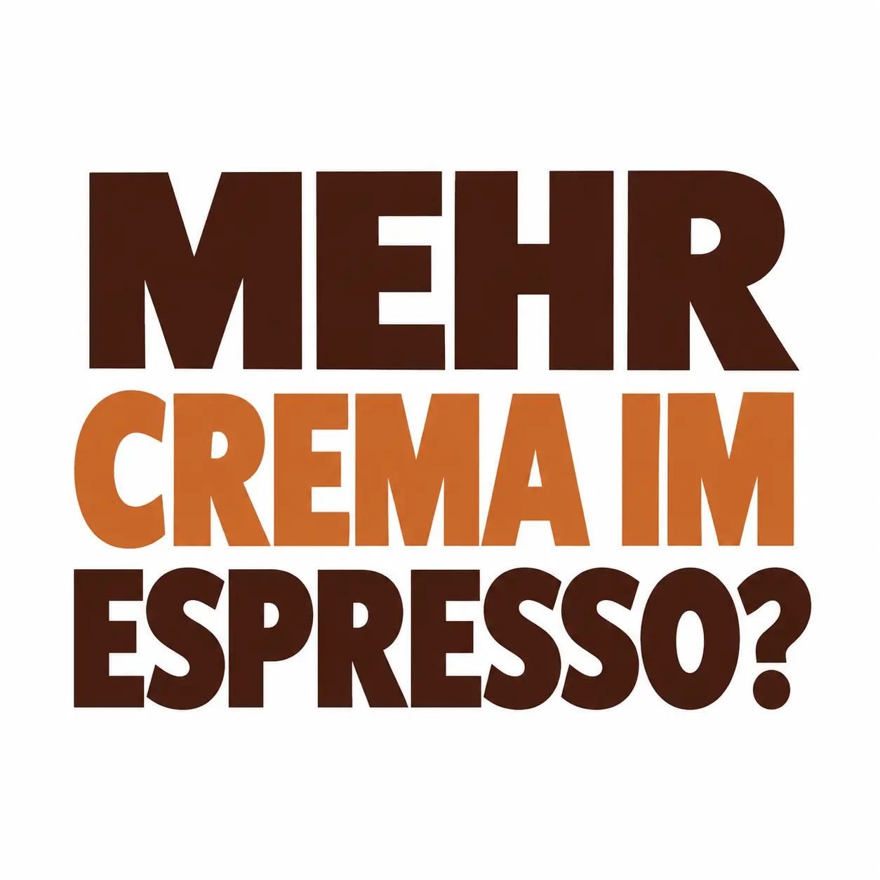 Espresso-Crema verbessern – Tipps zu Mahlgrad, Dosierung und frischen Kaffeebohnen